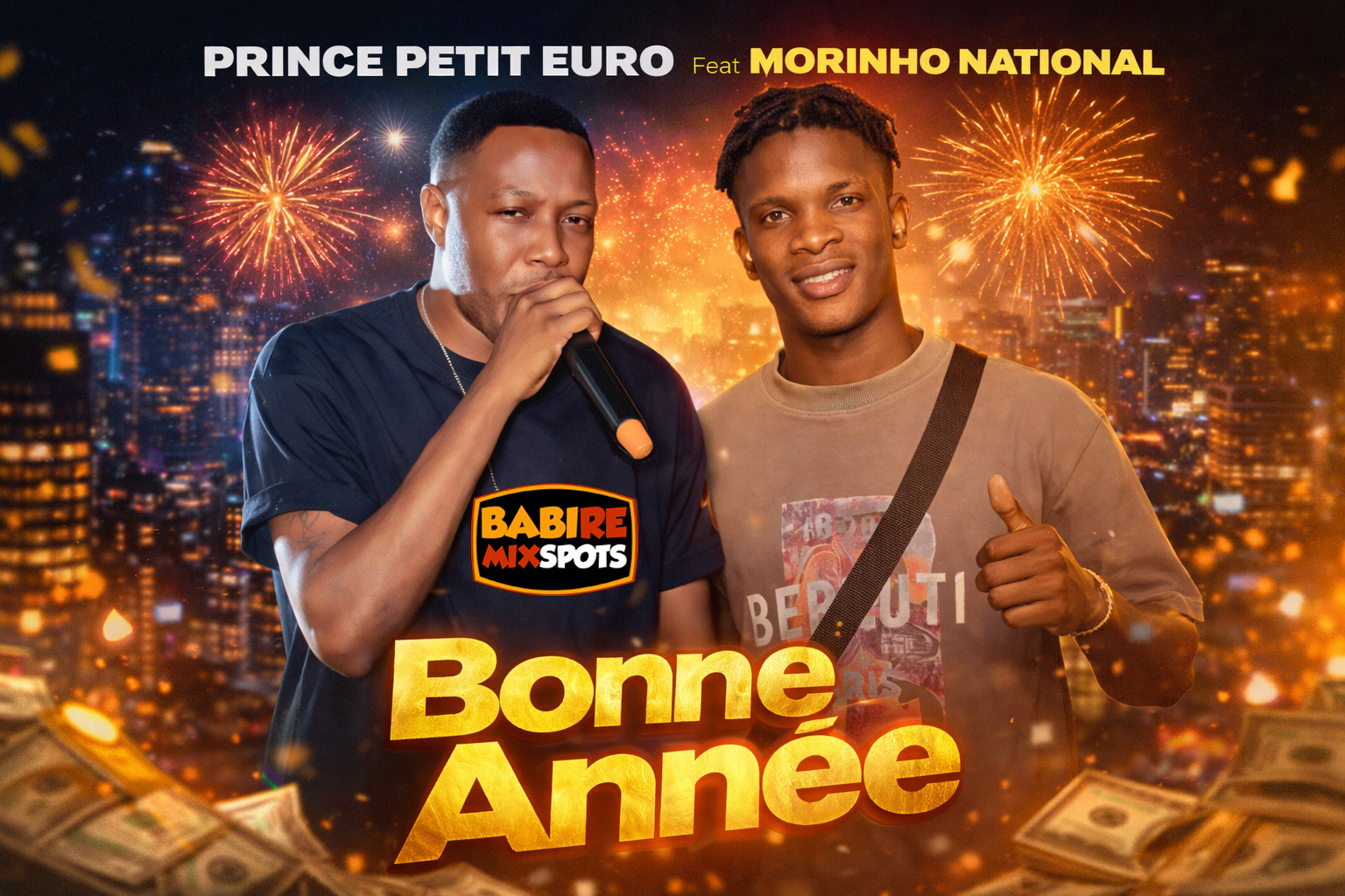 PRINCE PETIT EURO Feat MORINHO NATIONAL - BONNE ANNÉE