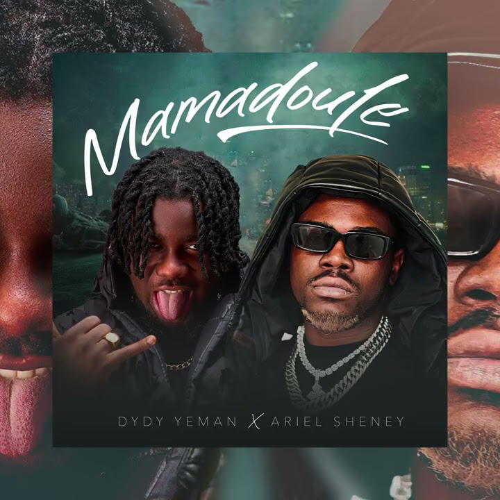 Dydy Yeman feat Ariel Sheney - Mamadoule