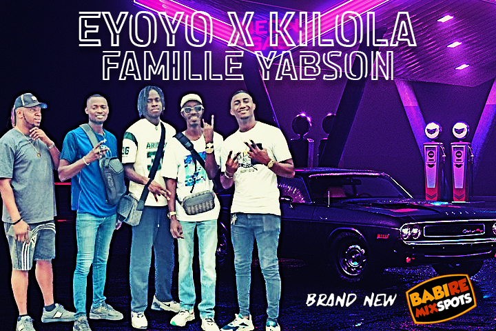 EYOYO X KILOLA  SPOT FAMILLE YABSON