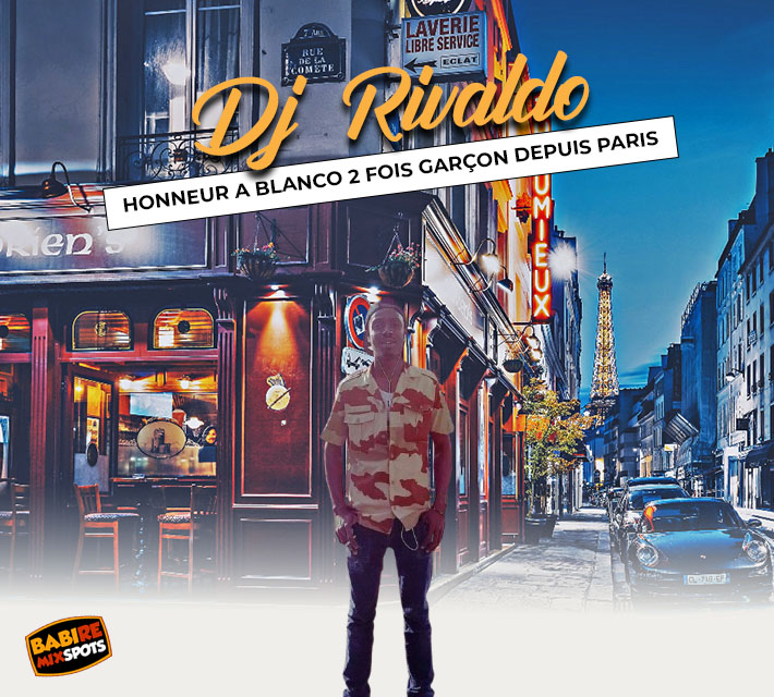 DJ RIVALDO GOSSO KATONGO HONNEUR A BLANCO 2 FOIS GARÇON DEPUIS PARIS