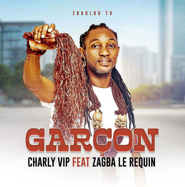 Charly VIP feat Zagba le Requin ‐ Garçon