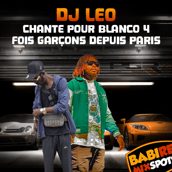 DJ Léo chante pour Blanco 4 fois Garçons depuis Paris