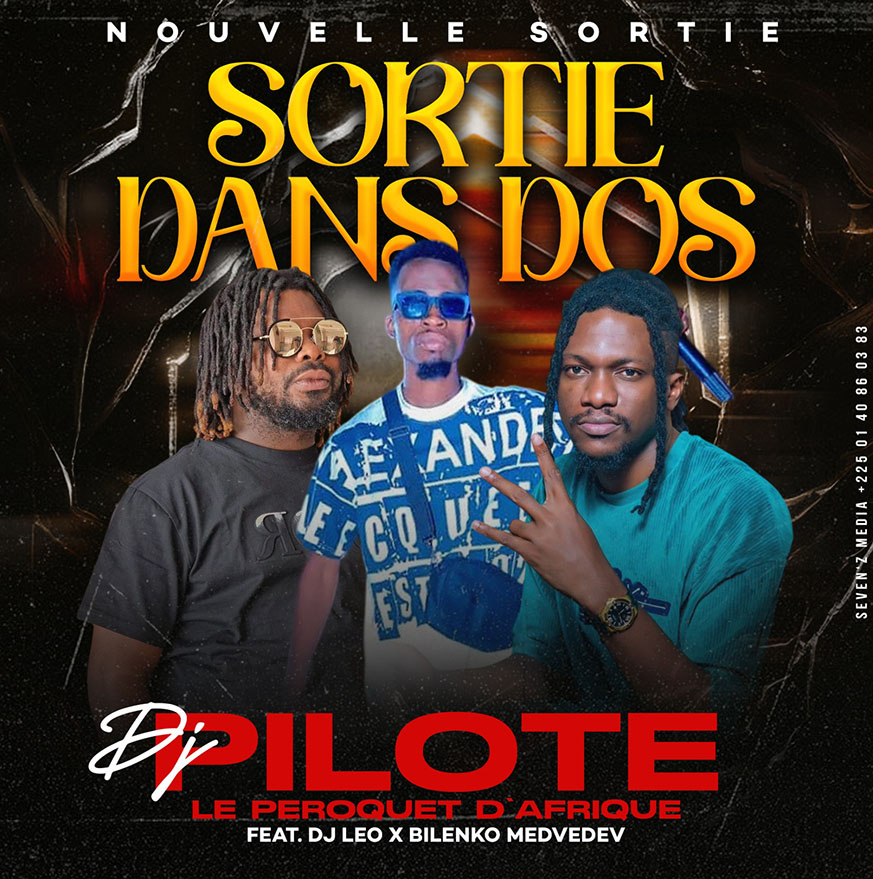 DJ PILOTE - SORTIR DANS DOS