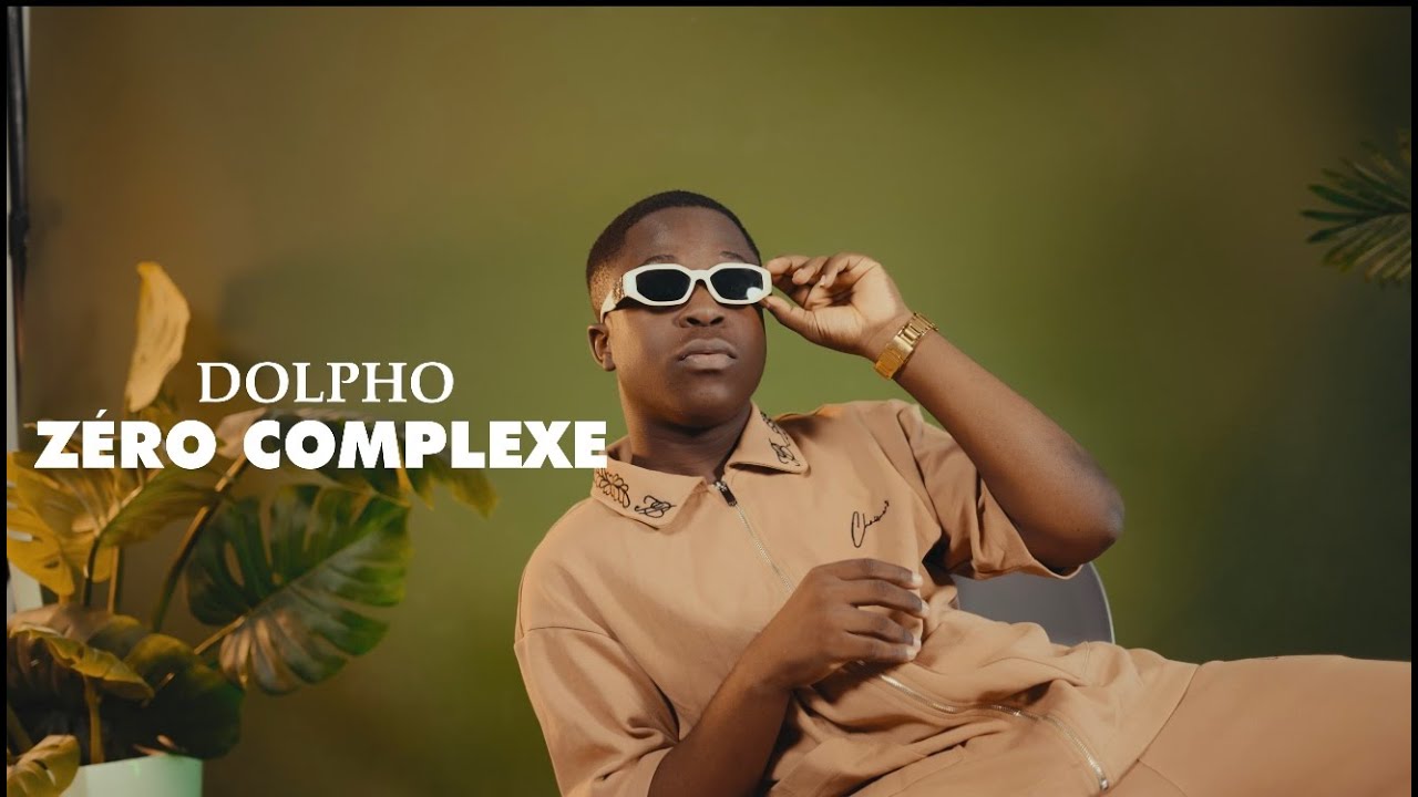 DOLPHO - ZÉRO COMPLEXE